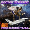 Doctor Scientst - Prehistoric Times